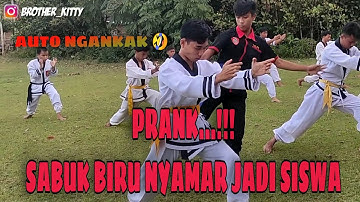 PRANK SABUK BIRU NYAMAR JADI SISWA...!!!