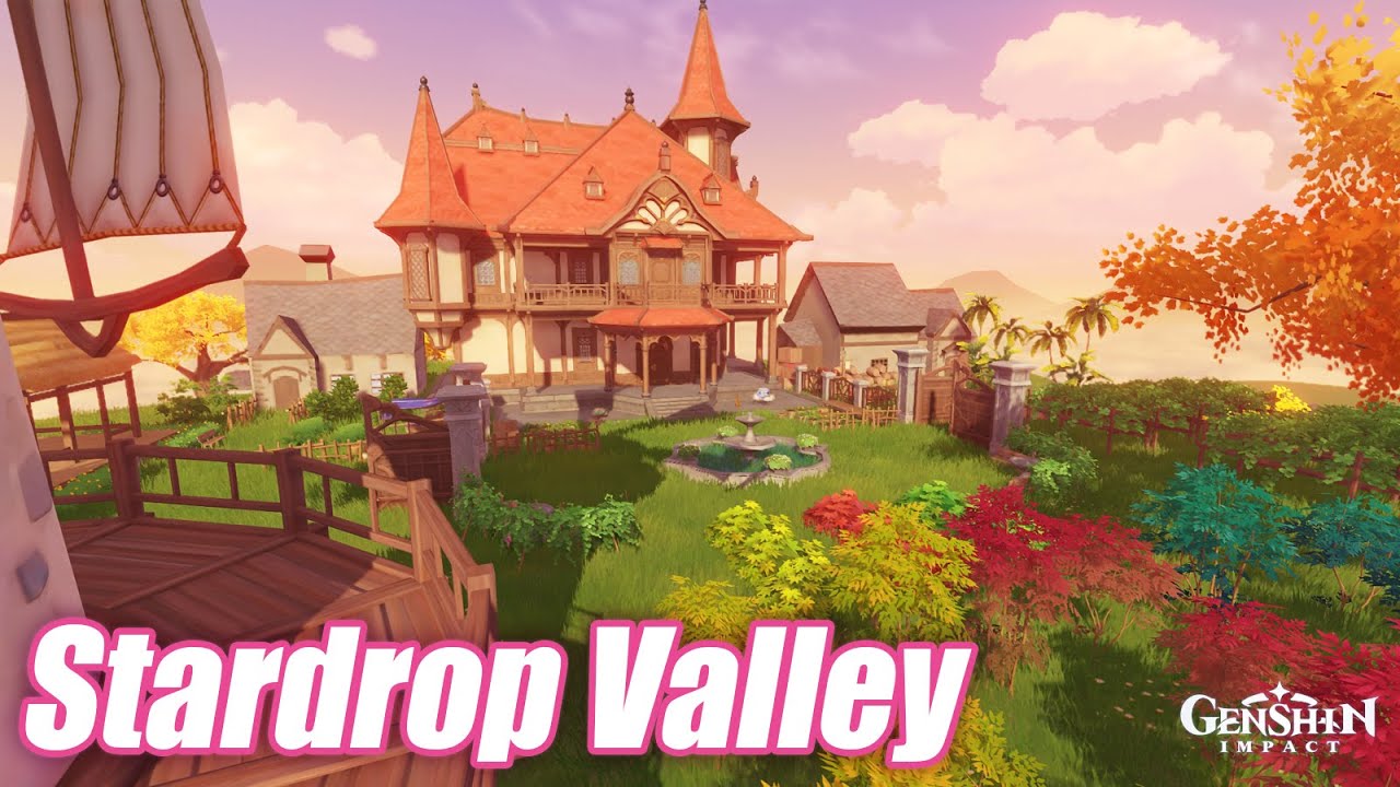 Stardrop Valley Mondstadt Main House Serenitea Pot Genshin Impact