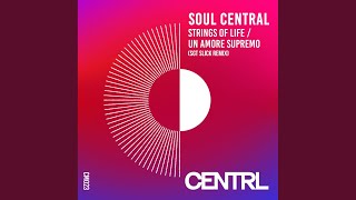 Strings Of Life / Un Amore Supremo (Sgt Slick Dub)