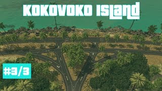 Cities Skylines: Kokovoko Island - EP 3/3 - One More Intersection