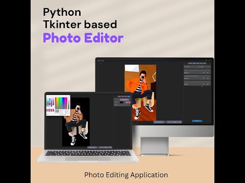 Photo-Editor: Made With Tkinter Python, Tutorial Video Of Projects
