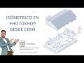 ISOMETRICO ILUSTRADO EN PHOTOSHOP DESDE CERO