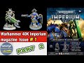 Warhammer 40K Imperium - Issue 1 - Part 2 (paint)