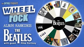 Wheel of Rock - Ranking The Beatles Studio Albums with guest Mike Portnoy (Albums Tier List)