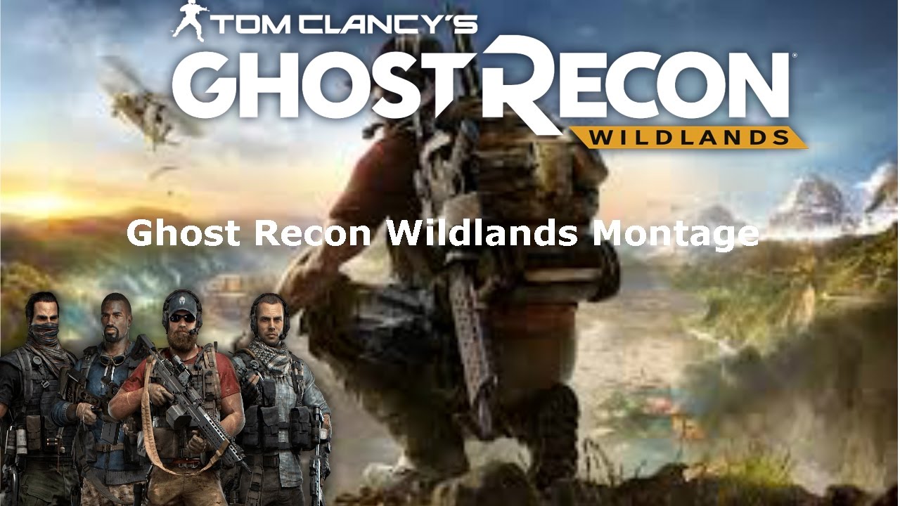 Ghost Recon Wildlands Funny Montage with Rainbow Six Siege - YouTube