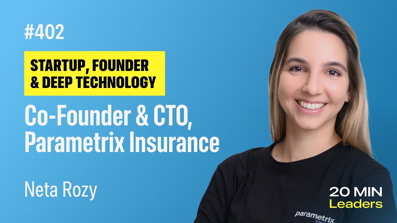Ep402: Neta Rozy | Co-founder & CTO, Parametrix Insurance - YouTube