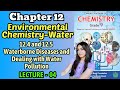 Chapter 12 Environmental Chemistry-Water | Diseases &amp; Pollution |Class 9 Chemistry Federal Book 2025