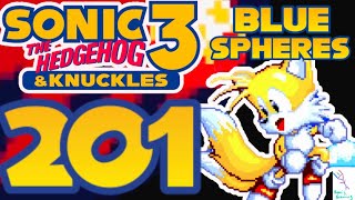 Level 201 | Sonic 3 & Knuckles | Blue Spheres | Perfect