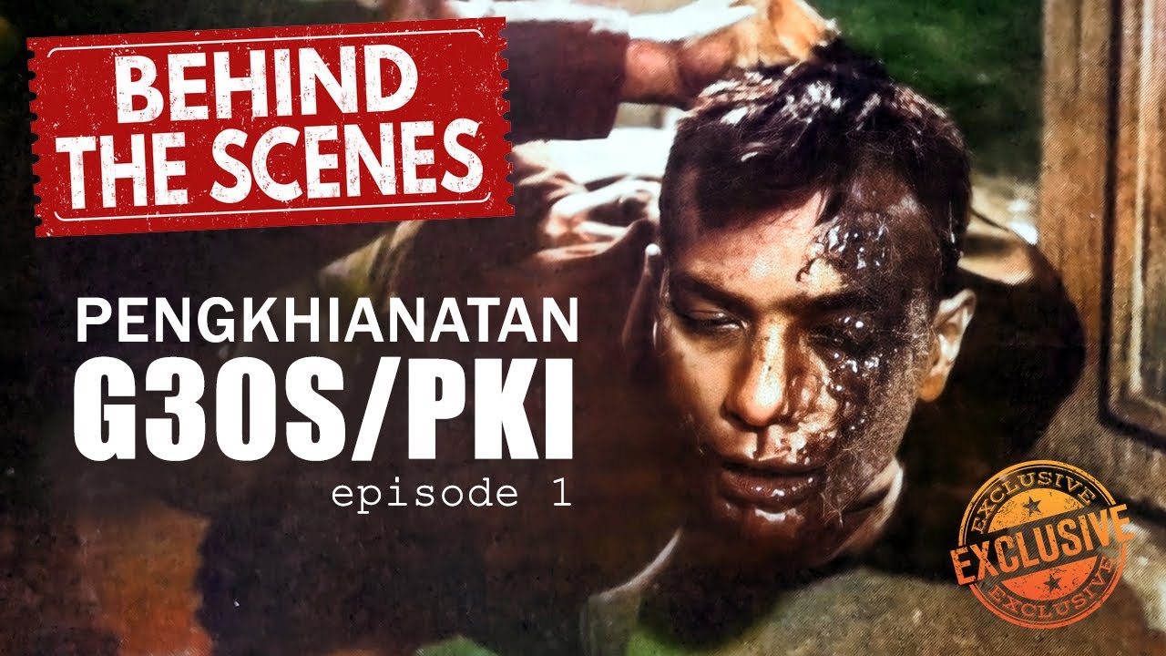 DIBALIK LAYAR FILM PENGKHIANATAN G30S/PKI (Episode 1) - YouTube