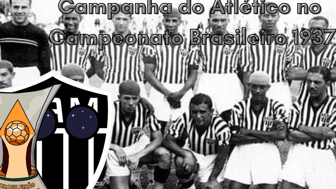 Campanha do Atlético Mineiro no Campeonato Brasileiro 1937