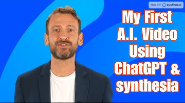 My First AI Video - Using ChatGPT 3 & synthesia