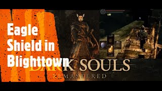 Player Profile Dark Souls Remastered [Eagle Shield in Blighttown]