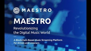 Maestro - музыкальная платформа на блокчейн Maestro - музыкальная платформа на блокчейн