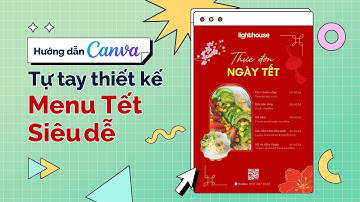 Hướng dẫn tự thiết kế menu cho quán cafe, nhà hàng bằng Canva cực đơn giản.