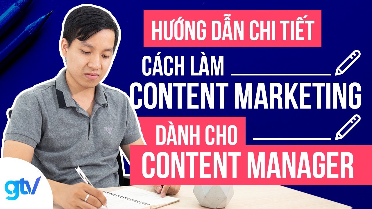 ตัวอย่าง content marketing  2022  Hướng Dẫn Chi Tiết Cách làm Content Marketing (Dành cho Content Manager)
