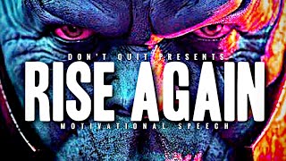 RISE AGAIN - 1 HOUR Motivational Speech Video | Gym Workout Motivation