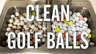 How to Clean Lots of Dirty Golf Balls (Fast, Cheap)