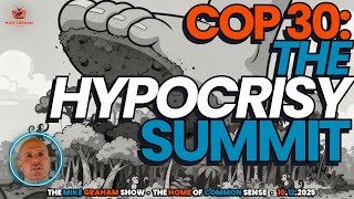 Download Lagu COP 30 - The Hypocrisy Summit | The Mike Graham Show | 10.12.2025 MP3