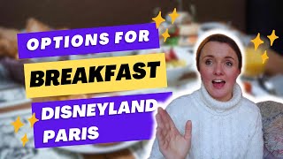 Disneyland Paris- Breakfast Options