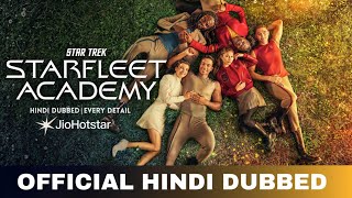 Star Trek Starfleet Academy Hindi Dubbed | Star Trek Starfleet Academy Trailer Hindi |Jio Hotstar