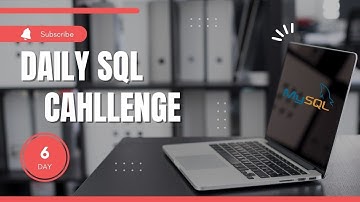 SQL Challenge Day 6 | Date: 25/04/2022 | Nitin Vairal