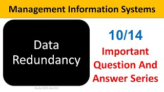 Management Information System Q&A Series 10/14 | Data Redundancy | Causes | AKTU MBA 2nd Semester