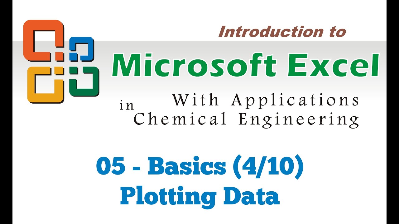 Excel for Chemical Engineers I 05 I Basics [Plotting Data] (4/10) - YouTube