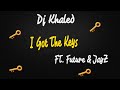 Dj Khaled - I Got The Keys (Bass Boosted) Ft.Jay z & Future