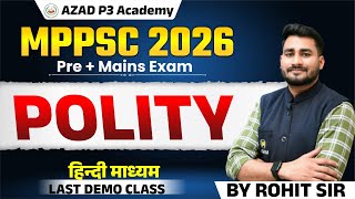 MPPSC 2026 | Polity Demo Class 03  | Pre + Mains | Rohit Sir | Azad P3 Academy | हिंदी माध्यम