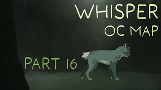 Whisper Part 16 || Warriors OC MAP ||