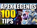 APEX LEGENDS TIPS AND TRICKS! | 100 TIPS TO IMPROVE YOUR GAME!
