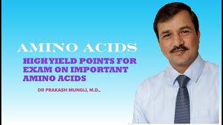 Amino Acids Lecture part 2 - High Yield Points for each Amino acid