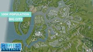 FINALLY COMPLETED 100K POPULATION IN CITIES SKYLINES - CITIES SKYLINES S2[#25] HINDI 2023