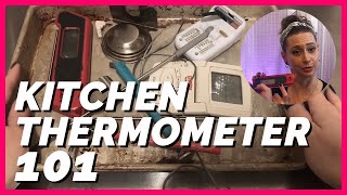 Kitchen thermometer 101