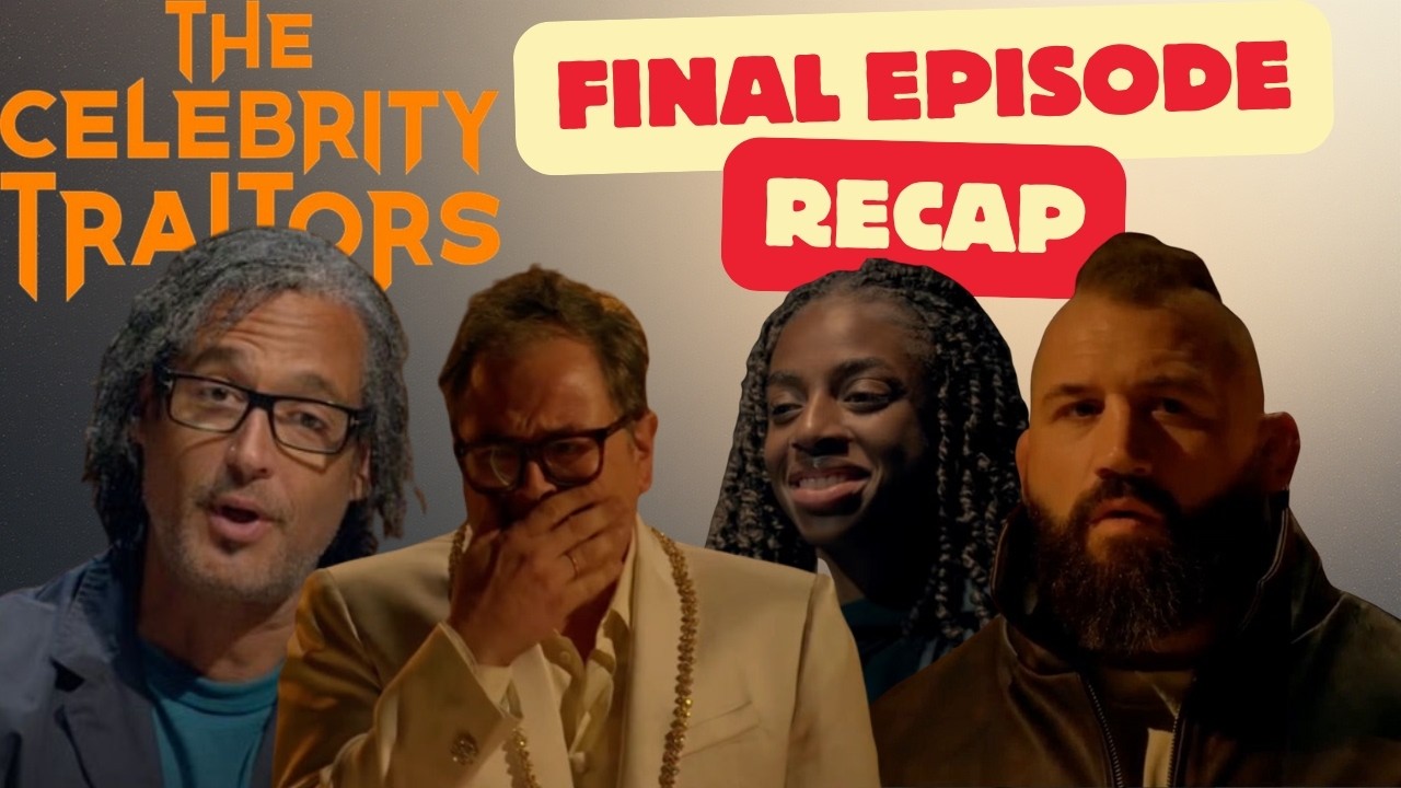 The Celebrity Traitors UK Finale Recap
