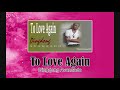 TO LOVE AGAIN - Dingdong Avanzado (Sharon Cuneta) KARAOKE Minus One