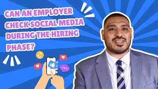 Can Employers Look At Your Social Media Before Hiring?