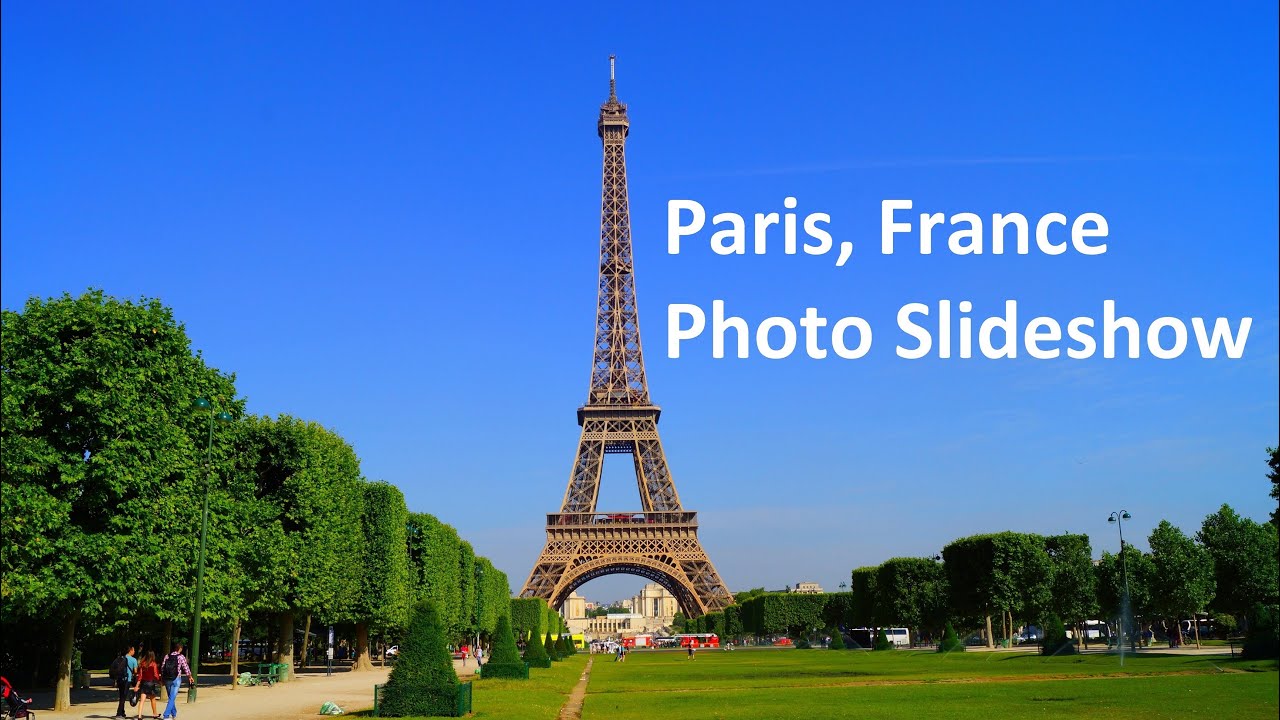 Paris, France Photo Slideshow |Photos Of Paris | Love Paris - YouTube