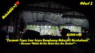 TERBARU!!! CERAMAH TEGAS *HABIB ALI BIN ABDUL AZIZ BIN ZINDAN*🥰✨ || SPESIAL MALAM TAHUN BARU❤️✨!.