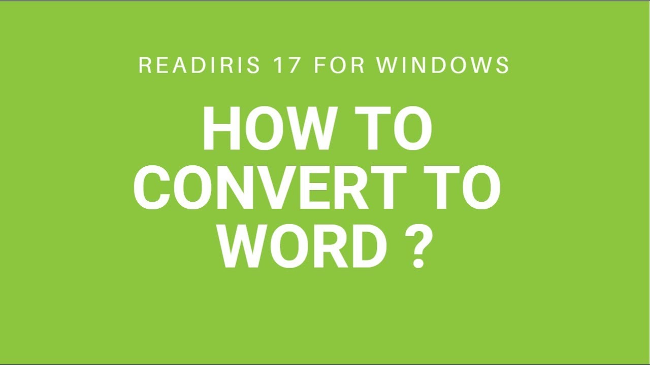 Readiris 17 Windows How To Convert To Word Youtube