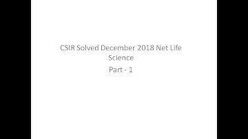 Csir 2018 december Net Life Science solved group B
