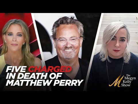 Five Charged in Death of Matthew Perry Involving Massive Ketamine Drug Ring, with Maureen Callahan