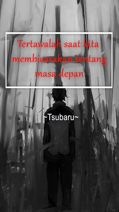 #anime#quotes#rezero#subaru#rem#emilia#shorts#youtubeshorts#ytshorts#kotoba#kata#wordtodays