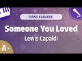 Someone You Loved em Ab - Lewis Capaldi | Piano Karaoke