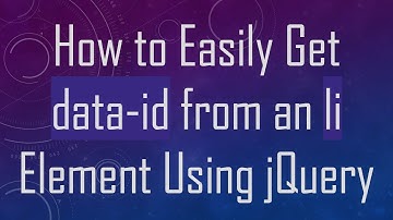 How to Easily Get data-id from an li Element Using jQuery