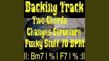 Backing Track Two Chords Changes Structure Bm7 F7