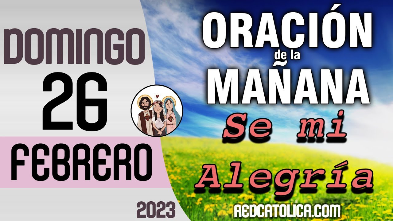 Oracion de la Mañana De Hoy Domingo 26 de Febrero - Salmo 46 Tiempo De ...