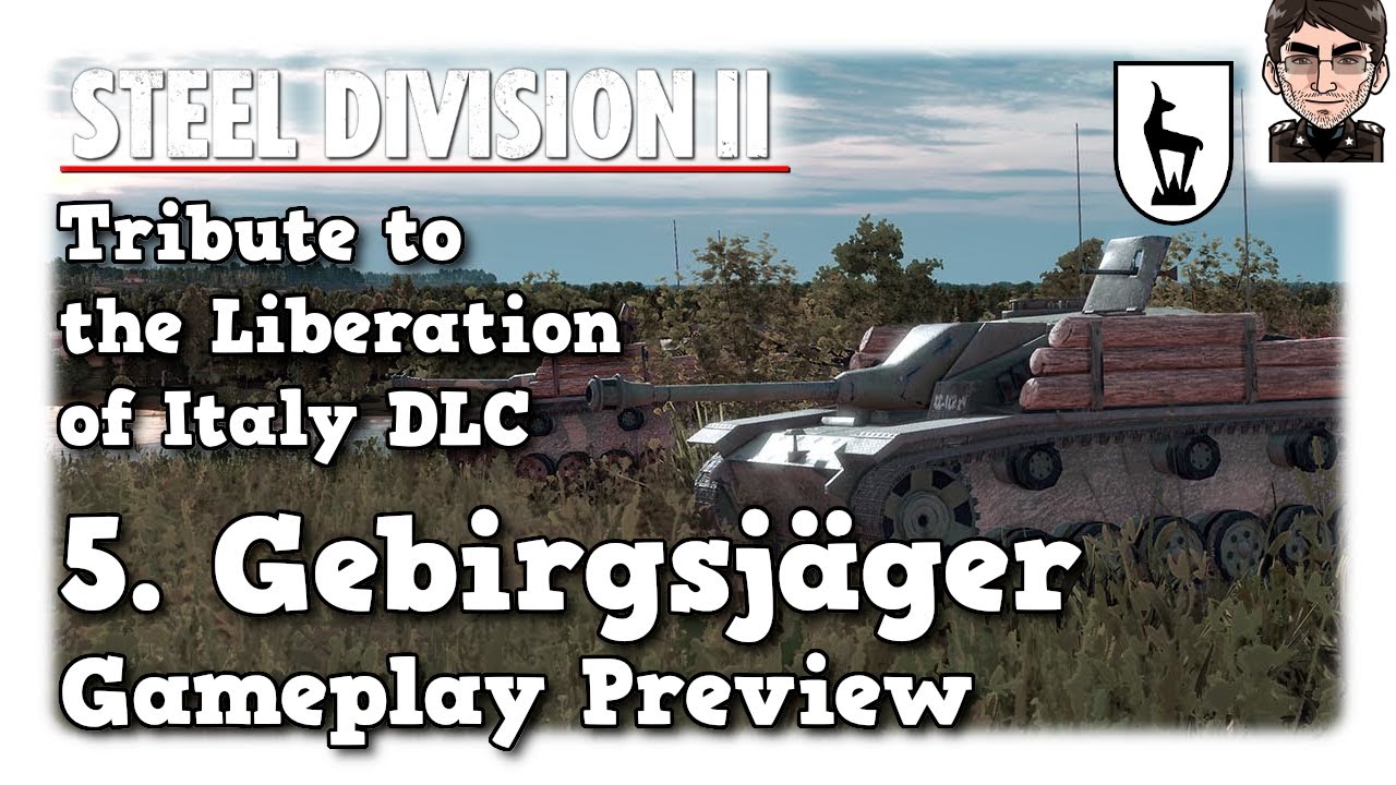 Steel Division 2 5. Gebirgsjäger Tribute to the Liberation of Italy