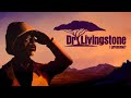 Dr Livingstone, I Presume? - Teaser