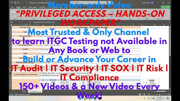 IT with Varun Vohra - ITGC & Risk - Logical Access - Privileged Access - Hands-on Workpaper (Promo)